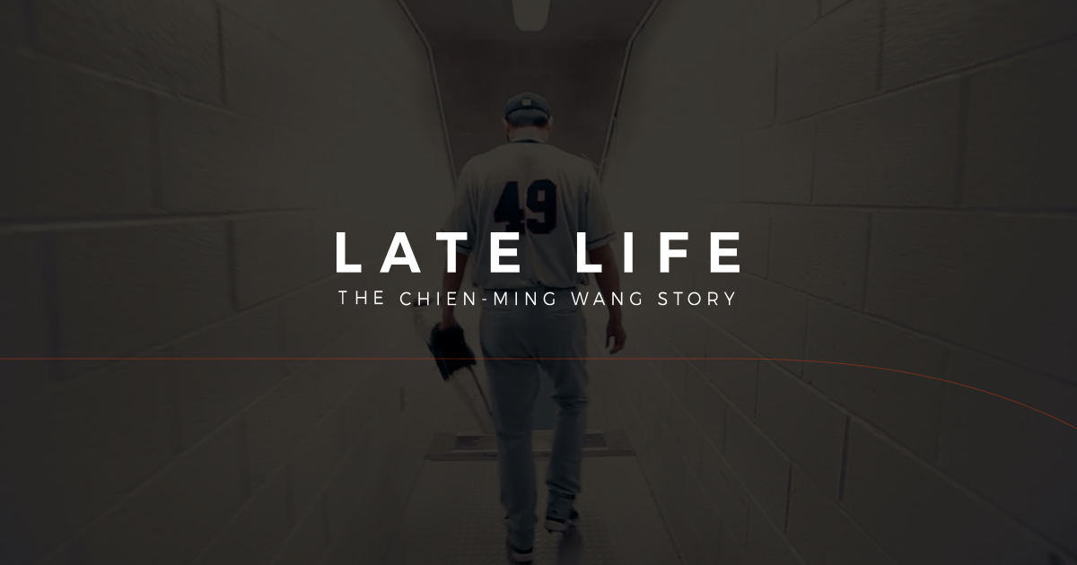 Late Life: The Chien-Ming Wang Story - Rotten Tomatoes